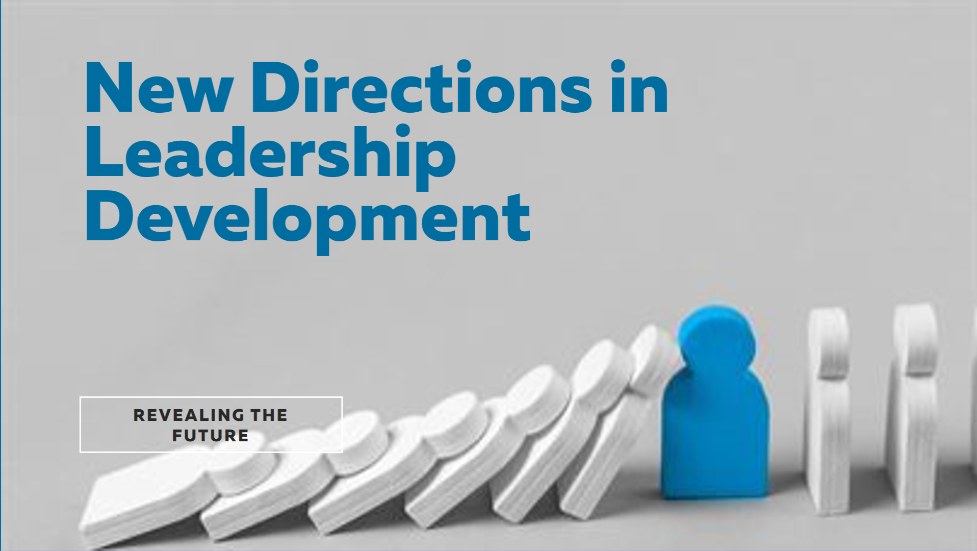 Revealing the Future: New Directions in Leadership Development in 2024