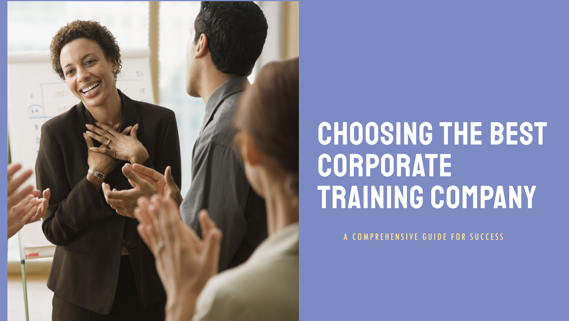 Choosing the Best Corporate Training Company: A Comprehensive Guide for Success