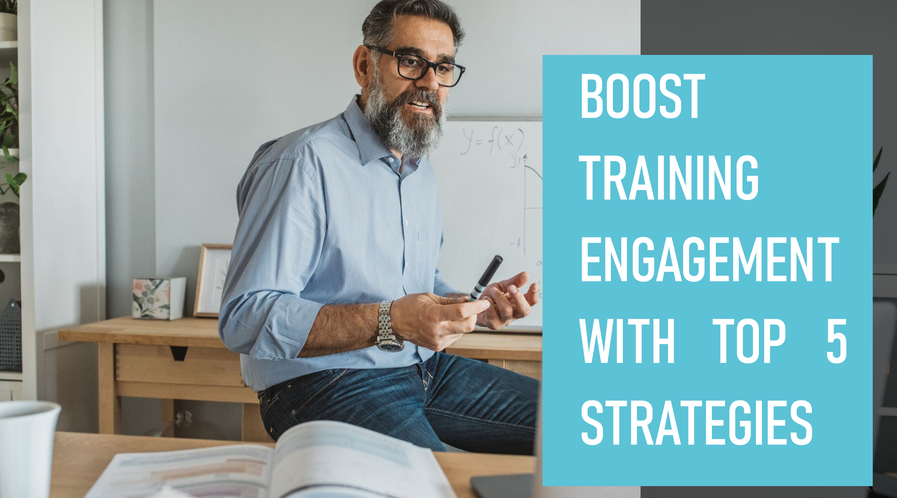 Top 5 Strategies for Best Corporate Training Companies to Boost Engagement in Their Training Programs